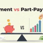 Part-Payment vs Pre-Payment in Loans