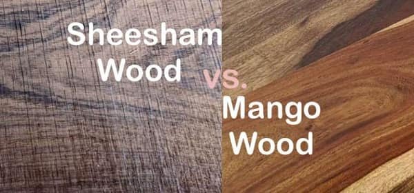 Mango Wood vs Sheesham W